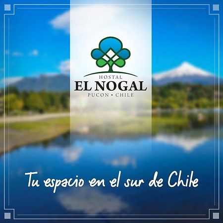 Hostal El Nogal Pucón Exteriör bild